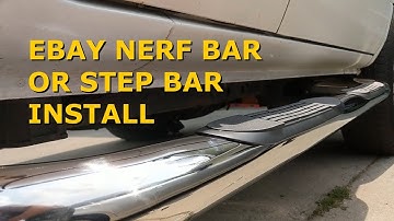 Installing Ebay Nerf Bar or Step Bar on a Dodge Ram 1500
