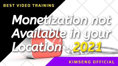 Monetization not available in your location