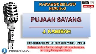 J. Kamisah - Pujaan Sayang | Karaoke Minus One | Lirik Video HD