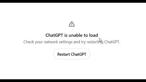 ChatGPT is unable to load Check your network settings and try restarting chatGPT fix Windows PC