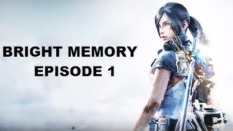 Bright Memory Mobile EP-1 | Ultra Graphics | Op Game