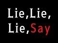 Lie,Lie,Lie,Say feat.重音テト