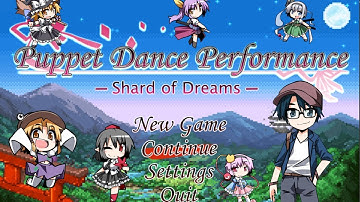 Touhou Puppet Dance Performance - Shard of Dreams/幻想人形演舞-ユメノカケラ- part 7 - Subterranean Animism