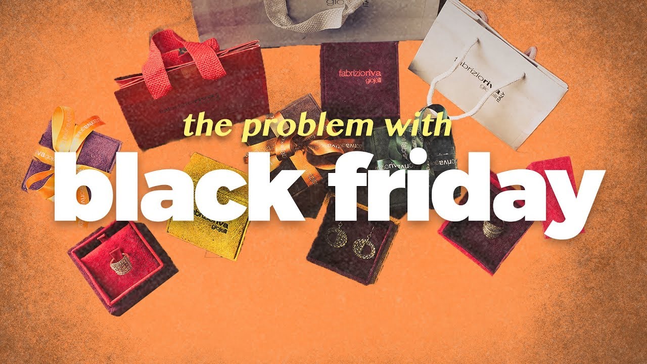 What is the problem with Black Friday?