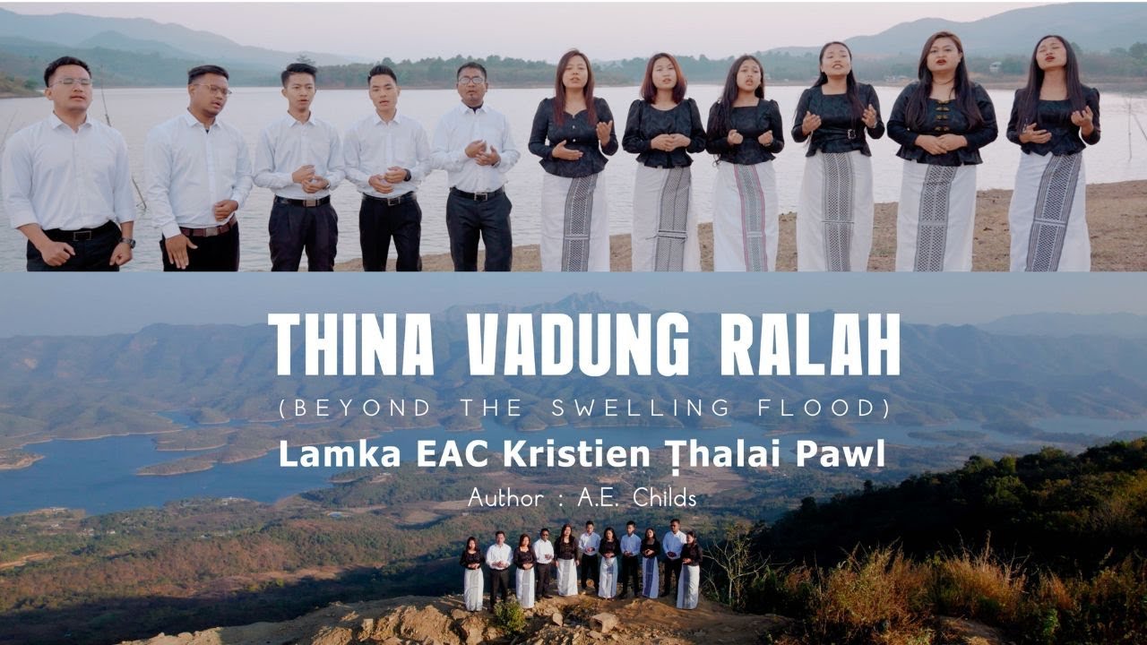 THINA VADUNG RALAH (BEYOND THE SWELLING FLOOD) - LAMKA EAC KȚP