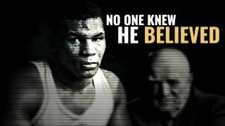 Belief | The Story of Mike Tyson and Cus D'Amato