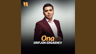 Ona - Orifjon Ergashev