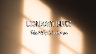Erlend Øye & La Comitiva - Lockdown Blues (Lyrics)
