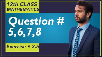 Exercise # 3.5 [Part 2/4] || Integration Chapter # 3 - Lec# 28 || 2nd Year Mathematics