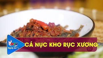 CÁCH LÀM CÁ NỤC KHO RỤC XƯƠNG | GÓC BẾP QUÊ NHÀ | NGHỆ AN TV