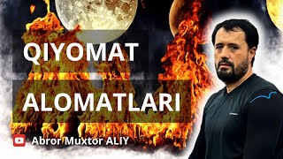 QIYOMAT ALOMATLARI @abrormuxtoraliy-official