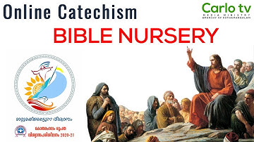 Bible Nursey | ONLINE CATECHISM | VIJNANABHAVAN, KOTHAMANGALAM |