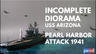 USS ARIZONA 1/700  PEARL HARBOR "INCOMPLETE"  Aerial Attack DIORAMA BUILD [How To]