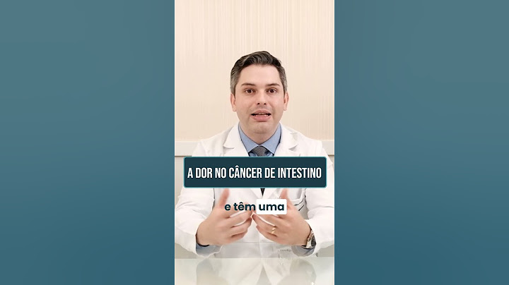 A dor de câncer de intestino | Dr. João Emílio Pinheiro