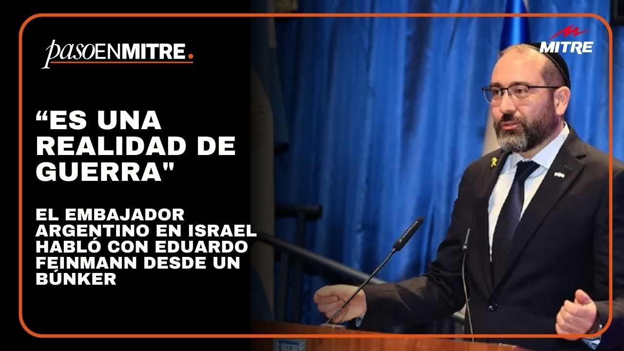 El embajador argentino en Israel habló con Eduardo Feinmann desde un búnker