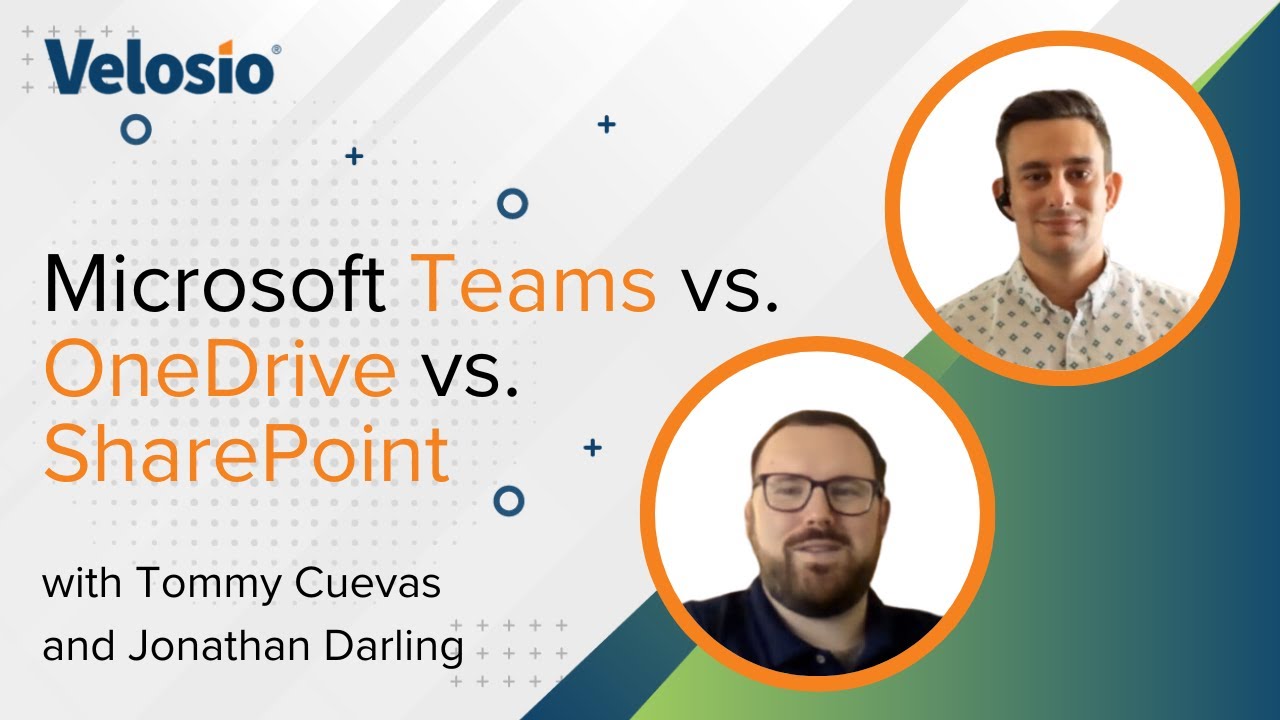 Teams vs OneDrive vs SharePoint: When to Use What When | Velosio - YouTube