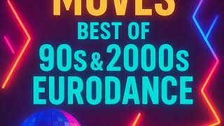 🌟 Millennium Moves Best of 90s \u0026 2000s Eurodance