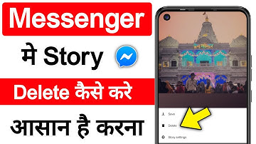 Messenger story kaise delete kare | How to delete messenger story