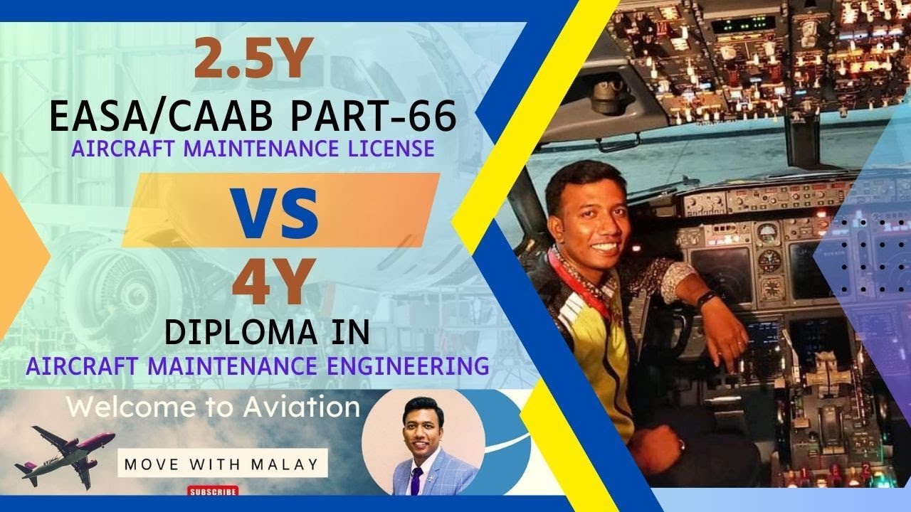 EASA CAAB License Course Vs Diploma In Aircraft Maintenace Engineering EASA CAAB License Course Vs Diploma In Aircraft Maintenace Engineering