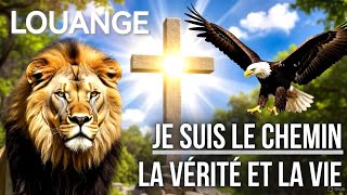 #louange MODERNE🔥VIVIFIE l’âme | Le Chemin, La Vérité, La Vie | #louangeetadoration #gospel