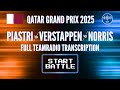 Verstappen vs Piastri vs Norris Full Team Radio Transcript - Qatar Grand Prix 2025
