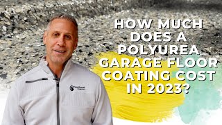 How Much Does A Polyurea Garage Floor Coating Cost In 2023? (3 Factors That Affect Cost)