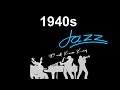 40s and 40s Jazz: 40s Jazz Music (Best of 40s #Jazz and #JazzMusic in 40s jazz playlist jazz swing)