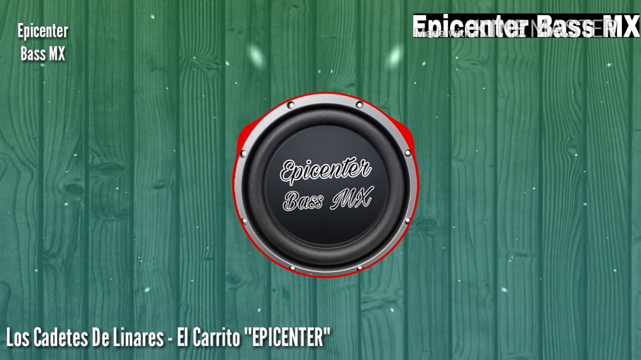 Los Cadetes De Linares - El Carrito "EPICENTER" - YouTube