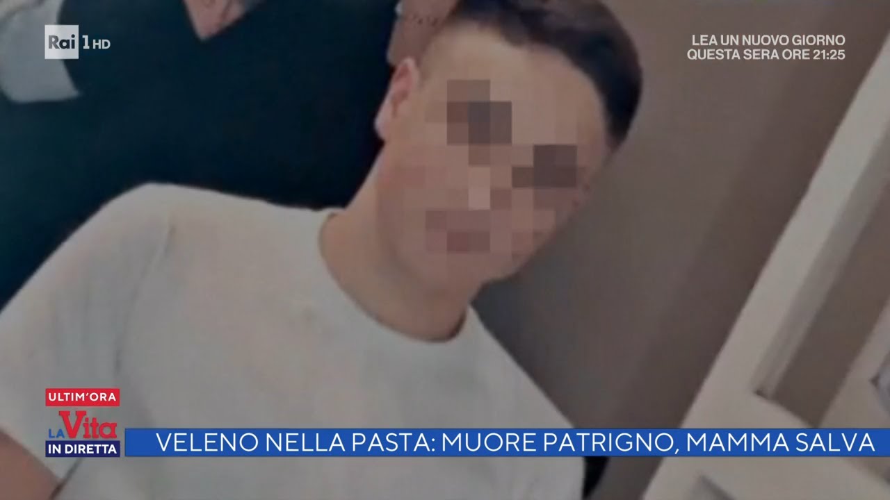 Veleno nella pasta: muore patrigno, mamma salva  - La vita in diretta 15/02/2022