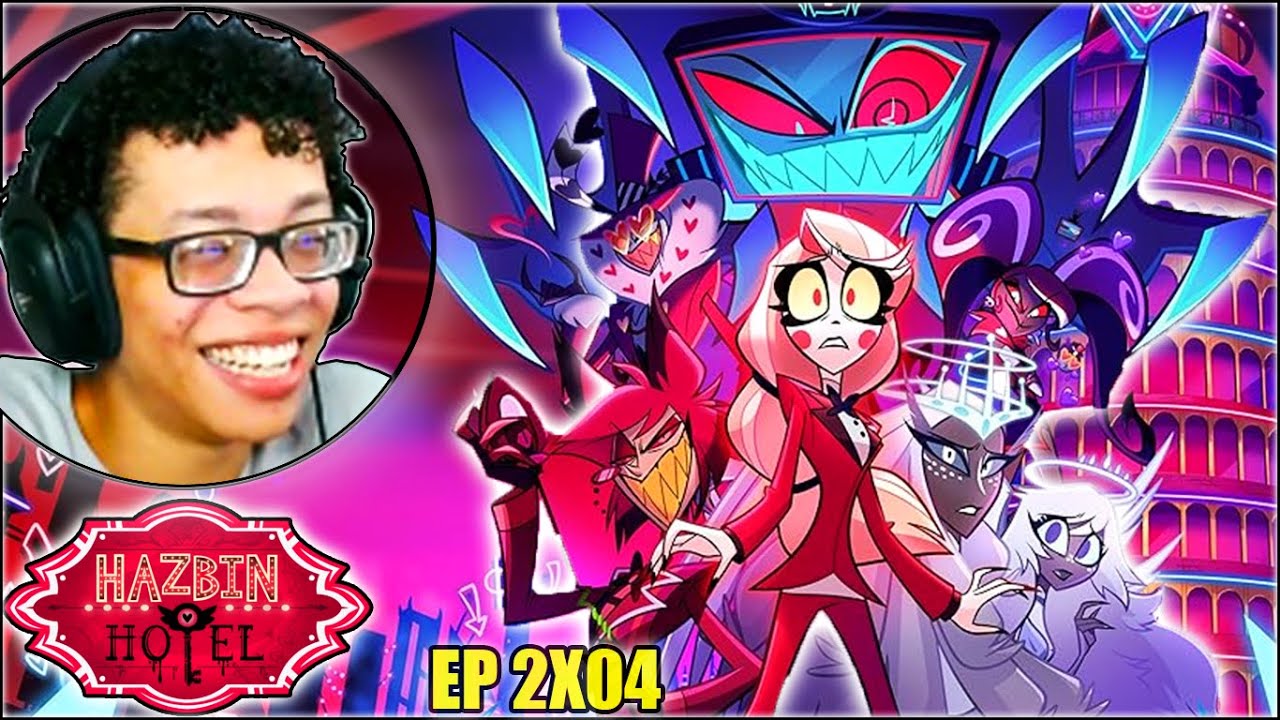 HAZBIN HOTEL 2X04 - REACT