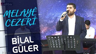 Bilal Güler - Melayê Cezerî 🎶 Resimi