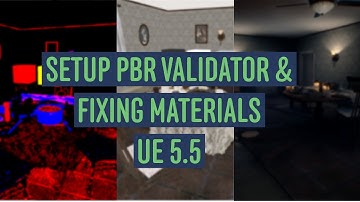 How to Setup PBR Validator to Fix Materials in Unreal Engine 5.5