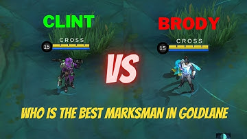 Brody Vs Clint (Who is the best marksman in gold lane)