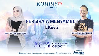Persiraja Welcomes League 2