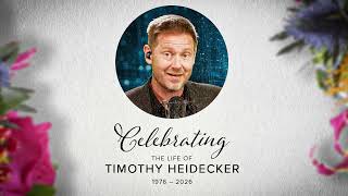 Celebrating the Life of Tim Heidecker