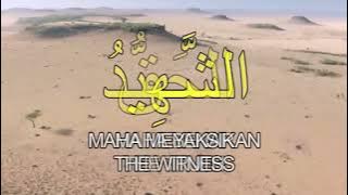 100 x Asmaul Husna اسما الحسنا - Hijjaz (with Complete Malay & Eng Translation)