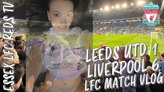 Now thats what you call a PERFECT AWAY DAY! Leeds Utd 1-6 LIVERPOOL - LFC Match Vlog