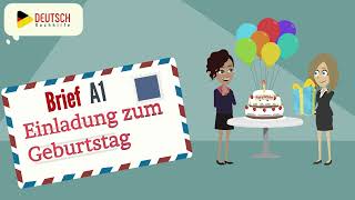 Brief A1: Einladung zum Geburtstag | Birthday invitation | Deutsch lernen | Goethe-Zertifikat A1