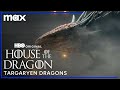 House Targaryen & Their Dragons | House of the Dragon | Max