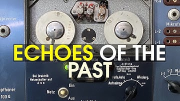 Using a Soviet wire recorder as a ghostly space echo