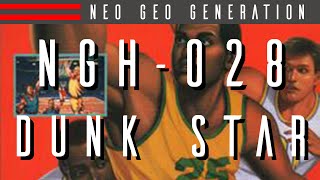 NGH-028: Dunk Star - Unreleased Neo Geo Game from Sammy - Neo Geo Generation | Basement Brothers