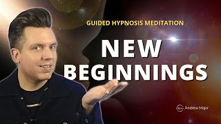 Hypnosis Meditation for New Beginnings & Habit Change: (Reprogram Your Subconscious Mind To Succeed)