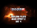 [PC/Veteran] LETS PLAY MASS EFFECT 2 FIRST TIME EVER! DAY 4