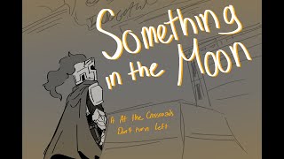 Download Lagu Something in the Moon (Searching for a World that Doesn't Exist animatic) MP3
