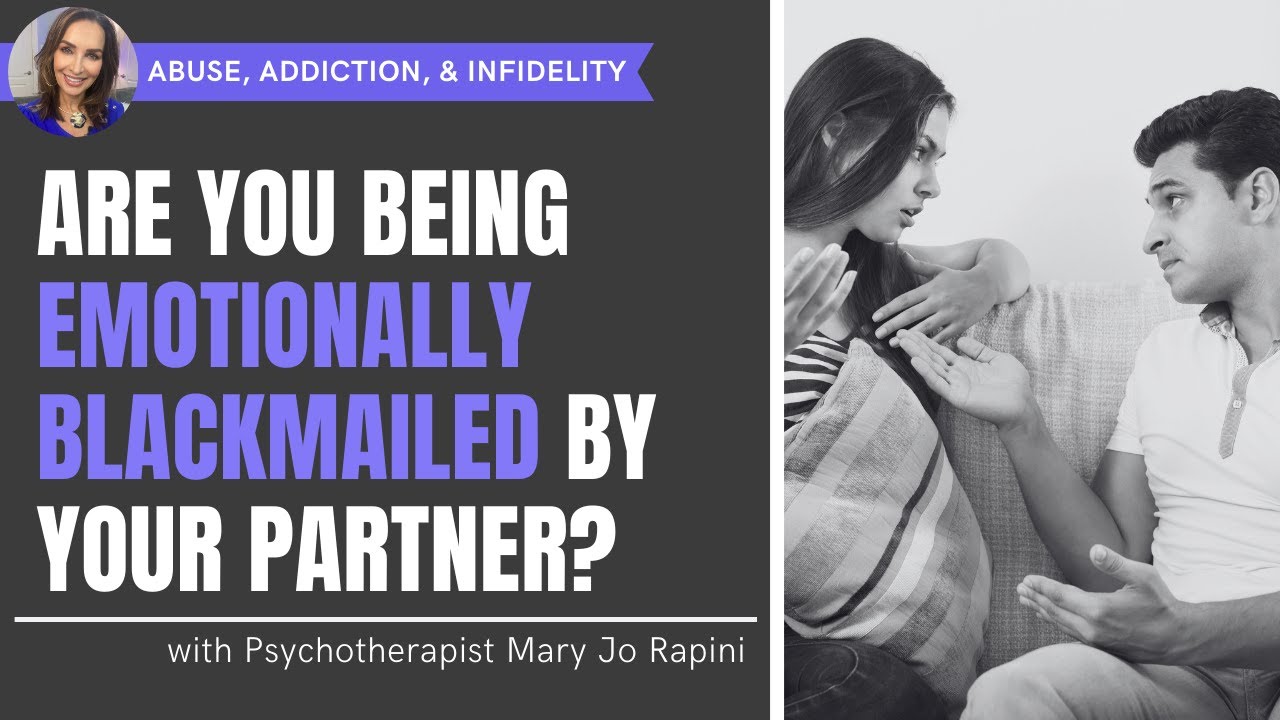 Are You Being Emotionally Blackmailed by Your Partner? YouTube