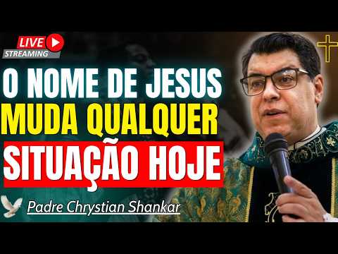 O PODER DO NOME DE JESUS | A Chave da Salvação e da Vitória | Padre Chrystian Shankar