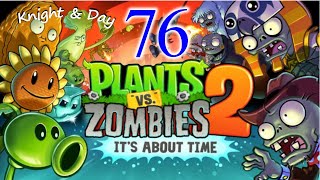 Let's Play Plants vs. Zombies 2 - Part 76 - The Final World - Modern Day