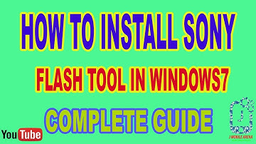 How to Install Sony flashtool & Drivers On Windows 7 Hindi/Urdu