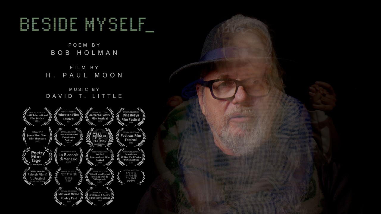 Bob Holman: Beside Myself