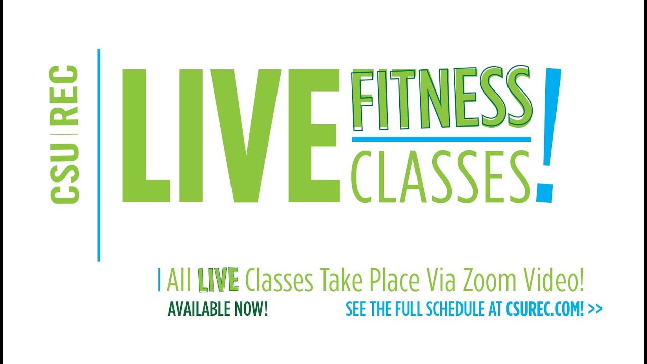 Live Virtual Group Fitness Classes from the CSU Rec!